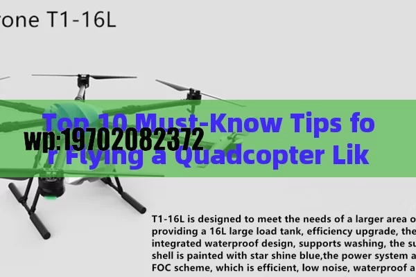 Top 10 Must-Know Tips for Flying a Quadcopter Like a Pro in the USA