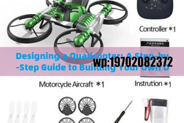 Designing a Quadcopter: A Step-by-Step Guide to Building Your Own Drone from Scratch