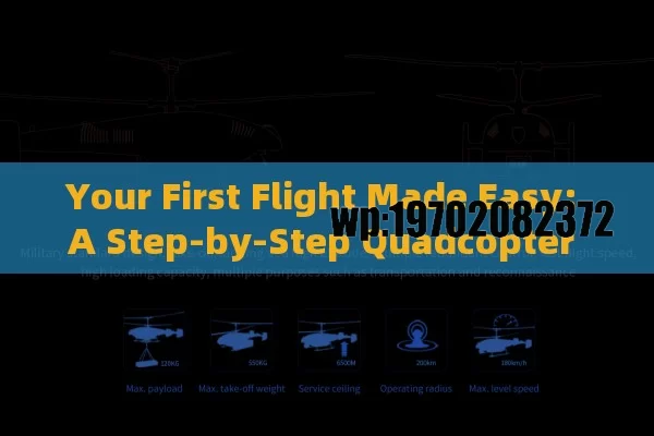 Your First Flight Made Easy: A Step-by-Step Quadcopter Setup Guide